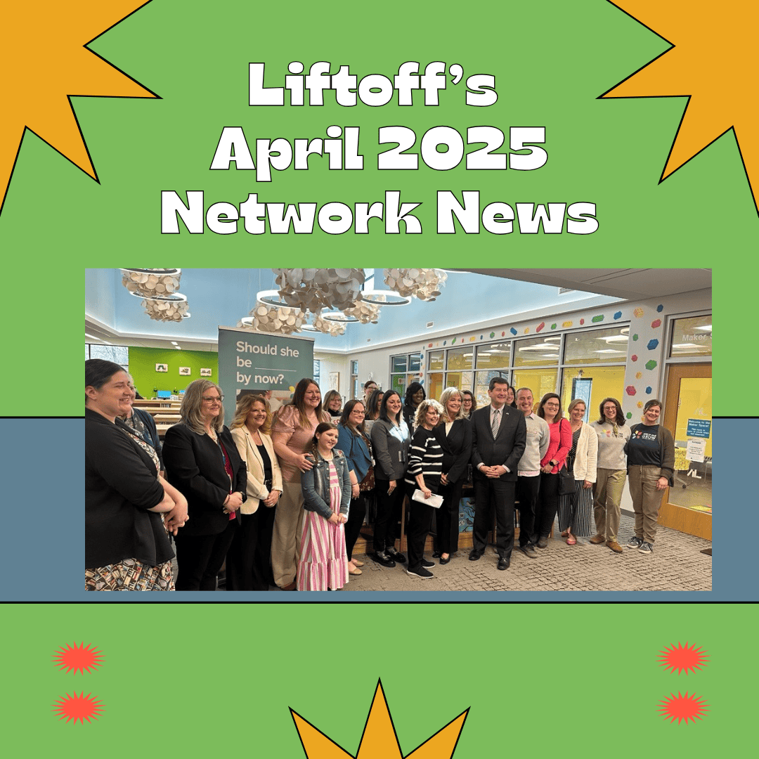Liftoff’s April 2025 Network News