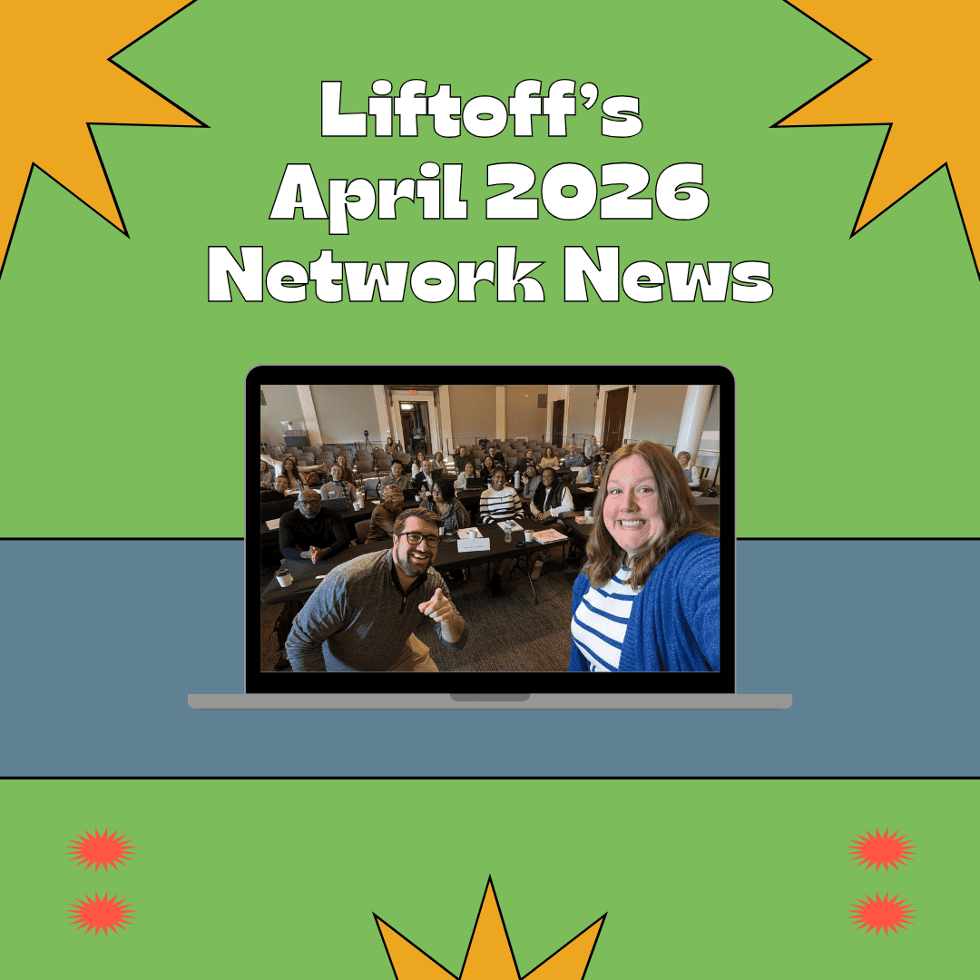 Liftoff’s April 2026 Network News